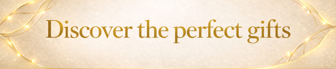 Discover the perfect gifts